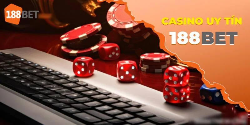 Casino Trực Tuyến 188BET – Cá Cược Cùng Dàn Dealer Cực HOT