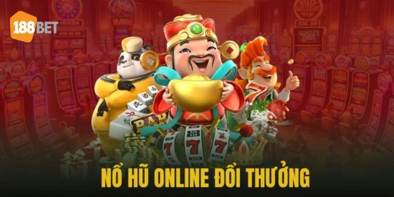 Game Nổ Hũ 188Bet - Tìm May Mắn Quay Thưởng Mỗi Ngày Thế giới nổ hũ tại 188BET sẽ khiến bạn mê mẩn từ lần chơi đầu.