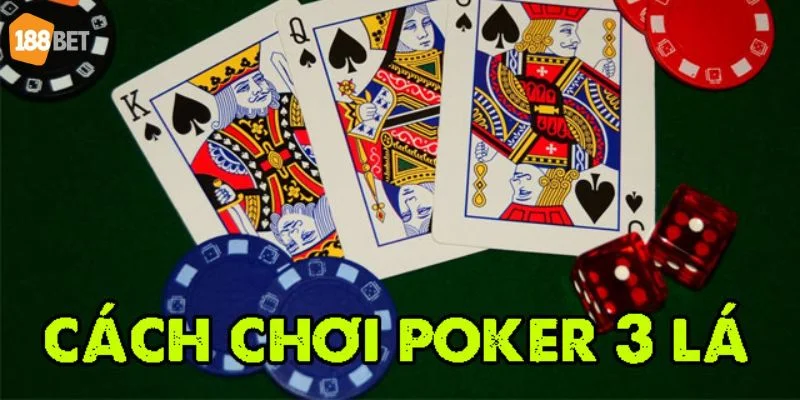 Mẹo Chơi Xì Tố Ba Lá 188BET Giúp Tay Chơi Thắng Lớn, Ăn Đậm